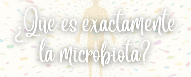 portada qué es exactamente la microbiota